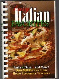 Easy Italian Favorites