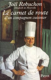 Le carnet de route d'un compagnon cuisinier (Recits de vie Payot) (French Edition)