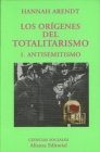 Origenes del Totalitarismo 1 - Antisemitismo (Spanish Edition)
