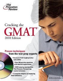 Cracking the GMAT with DVD, 2010 Edition (Graduate School Test Preparation)