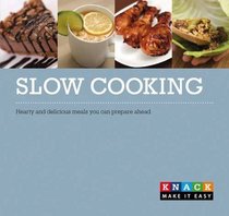 Slow Cooking: Healthy and Delicious Meals You Can Plan Ahead (Knack)