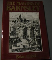 The Making of Barnsley