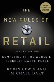 The New Rules of Retail: Competing in the World's Toughest Marketplace