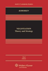 Negotiation: Theory & Strategy, Third Edition