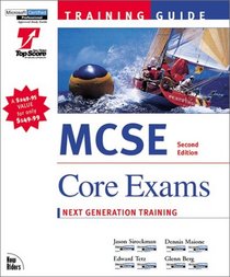 MCSE Training Guides: Core Exams (2nd Edition)