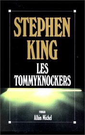 Les Tommyknockers (The Tommyknockers) (French Edition)