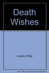 Death Wishes