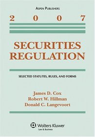 Securities Regulation 2007: Selected Statutes, Rules, and Forms