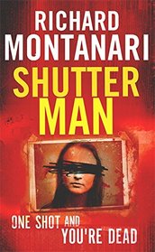 Shutter Man (Jessica Balzano & Kevin Byrne, Bk 9)