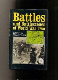 Battles and Battle Scenes of World War II