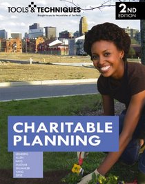 Tools & Techniques of Charitable Planning (Tools & Techniques)