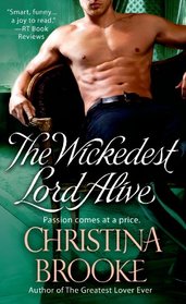 The Wickedest Lord Alive (Westruthers, Bk 3)