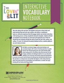 I'm Lovin' Lit - Interactive Vocabulary Notebook, Greek and Latin Roots and Affixes Resource Book for Grades 6-8, Ages 11-14