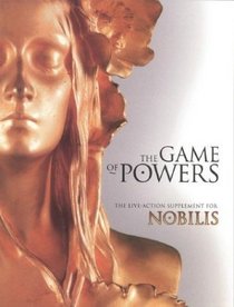 The Game of Powers: Live-Action Rules for Nobilis