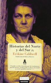 Historias del norte y del sur/ Stories from North and South (Spanish Edition)