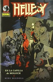 Hellboy En la Capilla de Moloch/ In the Chapel of Moloch (Spanish Edition)