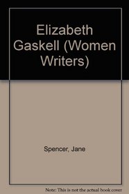Elizabeth Gaskell (Women Writers)