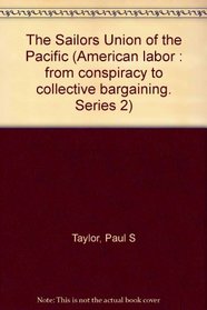 The Sailors' Union of the Pacific (American labor)