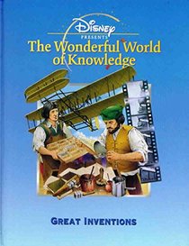 Great Inventions (Disney's Wonderful World of Knowledge)