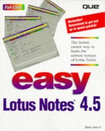 Easy Lotus Notes 4.5 (2nd Edition)