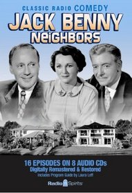 Jack Benny Neighbors (Old Time Radio)