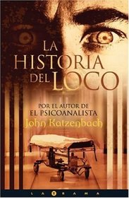 La Historia Del Loco