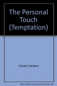 The Personal Touch (Temptation)