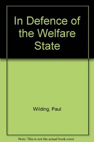 In Defence of the Welfare State