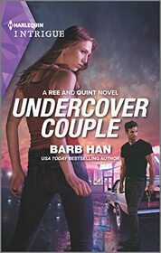 Undercover Couple (Ree and Quint, Bk 1) (Harlequin Intrigue, No 2068)