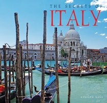 The Secrets of Italy. Gordon Kerr (The Secrets Series)