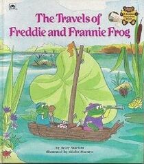 The Travels of Freddie and Frannie Frog