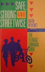 SAFE, STRONG AND STREETWISE