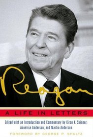 Reagan: A Life in Letters