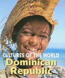 Dominican Republic (Cultures of the World)