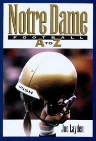 Notre Dame Football A-Z
