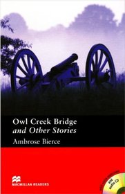 Owl Creek Bridge and Other Stories