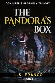 The Pandora's Box (Conjurer's Prophecy)