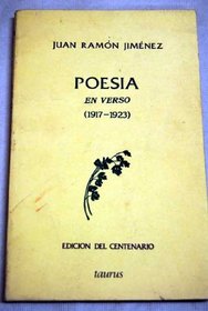 Poesia (en verso, 1917-1923) (Edicion del centenario) (Spanish Edition)