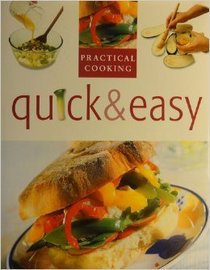 Quick & Easy: Practical Cooking