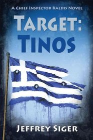 Target: Tinos: An Inspector Kaldis Mystery (Inspector Kaldis Series)