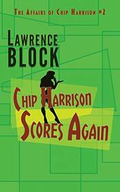 Chip Harrison Scores Again (2)