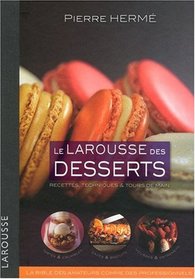 Le Larousse des desserts (French Edition)
