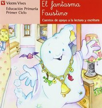 El Fantasma Faustino Rojo (Spanish Edition)