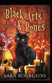 Black Arts & Bones (Familiar Kitten Mysteries)