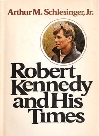 Robert Kennedy and His Times, Vol 2