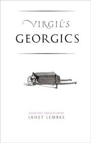 Virgil's Georgics (The Yale New Classics Series)