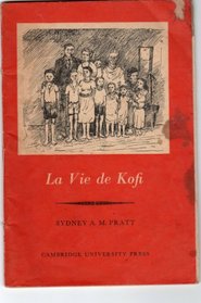 La Vie De Kofi Bk 1 (Bk. 1)