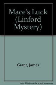 Mace's Luck (Linford Mystery)