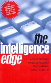 The Intelligence Edge: How to Profit in the Information Age (Century Business)