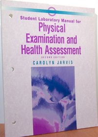 Physical Examination and Health Assessment Lab Manual